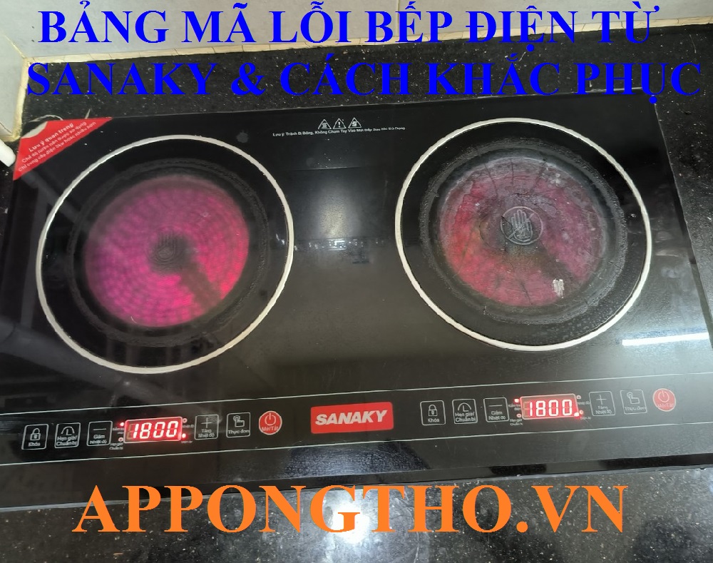 6 Cách phòng tránh bếp từ Sanaky báo lỗi
