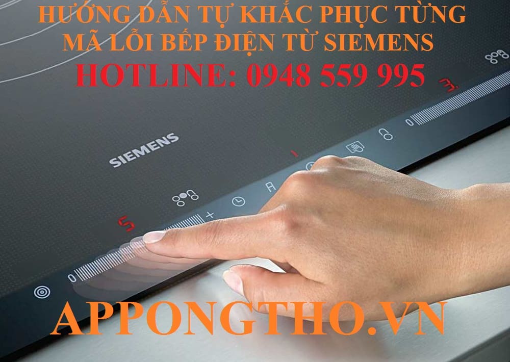 Dịch vụ sửa mã lỗi trên bếp điện từ Siemens
