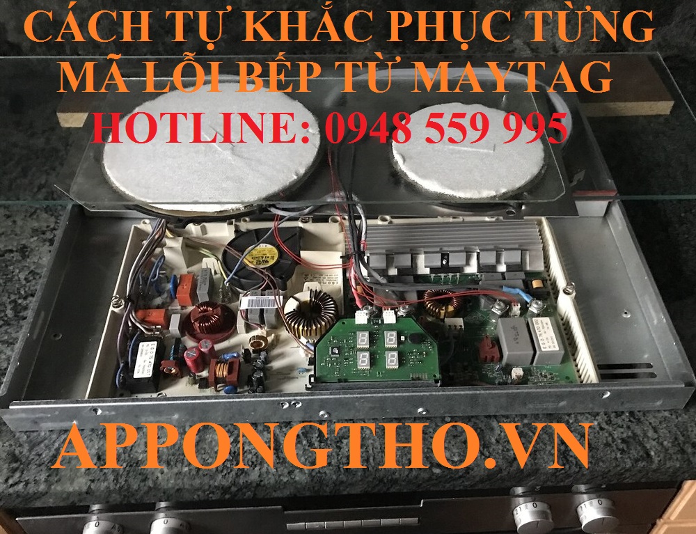 Dịch vụ sửa mã lỗi bếp điện từ Maytag