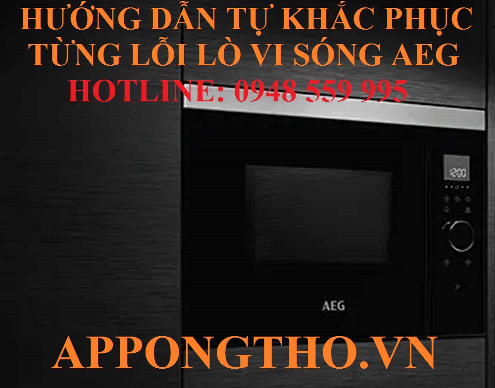 Bảng mã lỗi lò vi sóng AEG