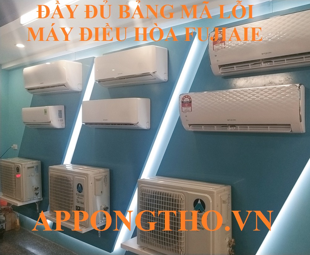 Hướng dẫn tự khắc phục từng lỗi trên điều hòa Fujiaie