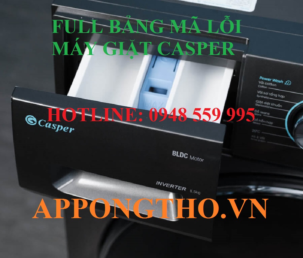 Bảng mã lỗi máy giặt Casper lồng đứng & cửa ngang