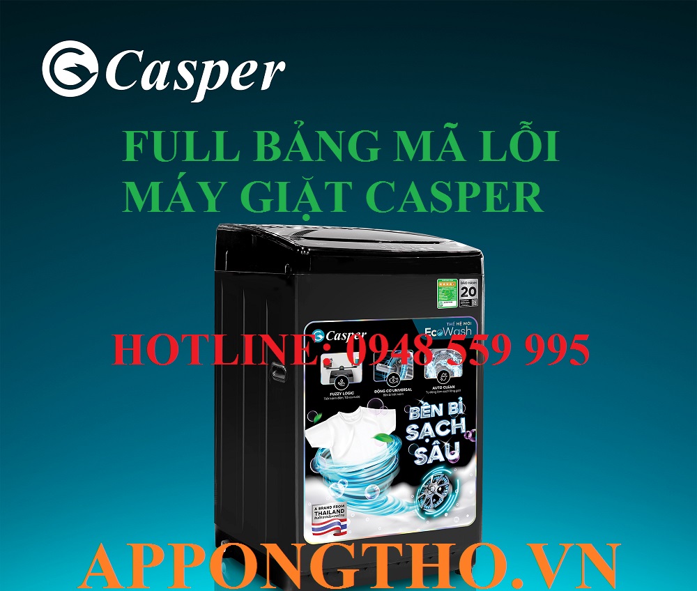 9 Cách phòng tránh máy giặt Casper báo lỗi
