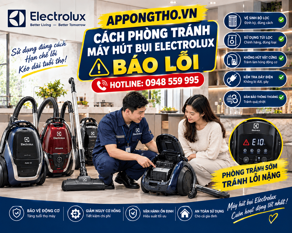 Cách Tự Khắc Phục Từng Mã Lỗi Máy Hút Bụi Electrolux An Toàn