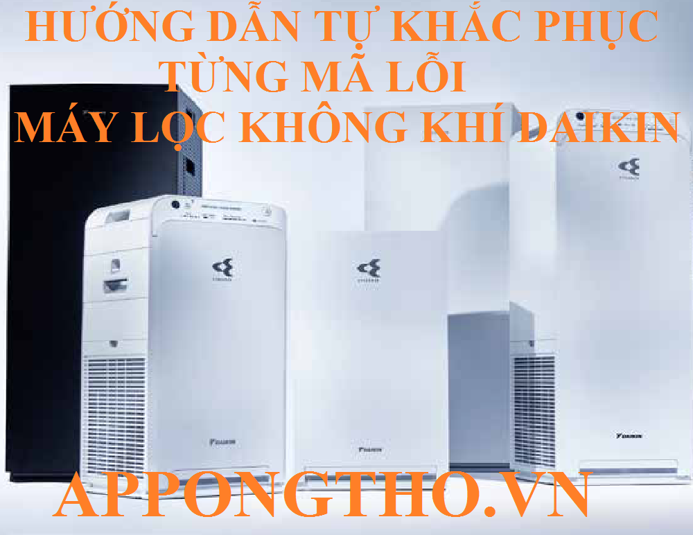 Bảng mã lỗi máy lọc không khí Daikin