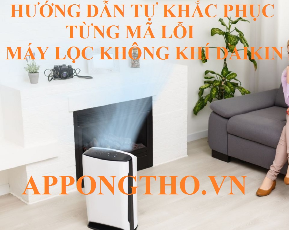 Cách phòng tránh máy lọc không khí Daikin báo lỗi
