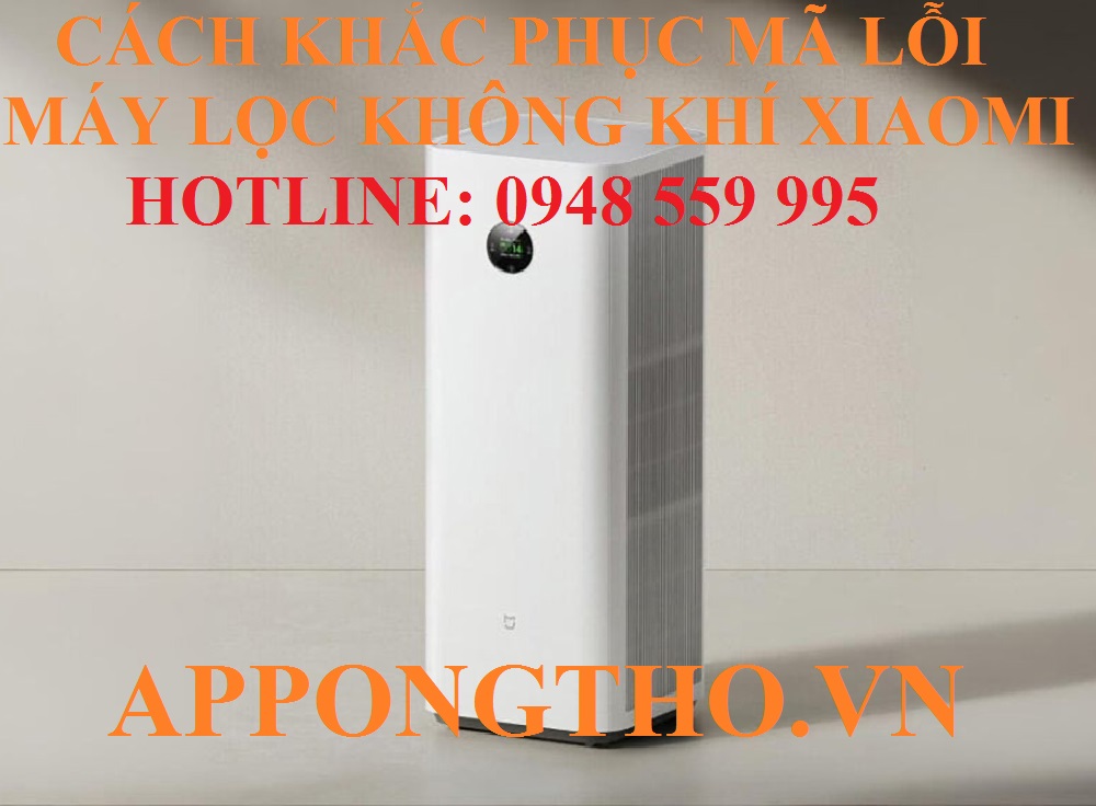 Mã lỗi máy lọc không khí Xiaomi là gì?