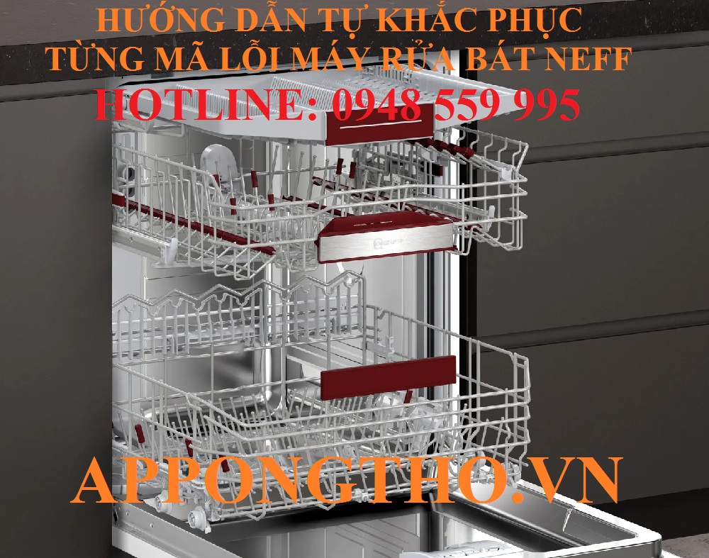 1. Khắc phục lỗi bo mạch (E01, E34) trên máy rửa bát Neff