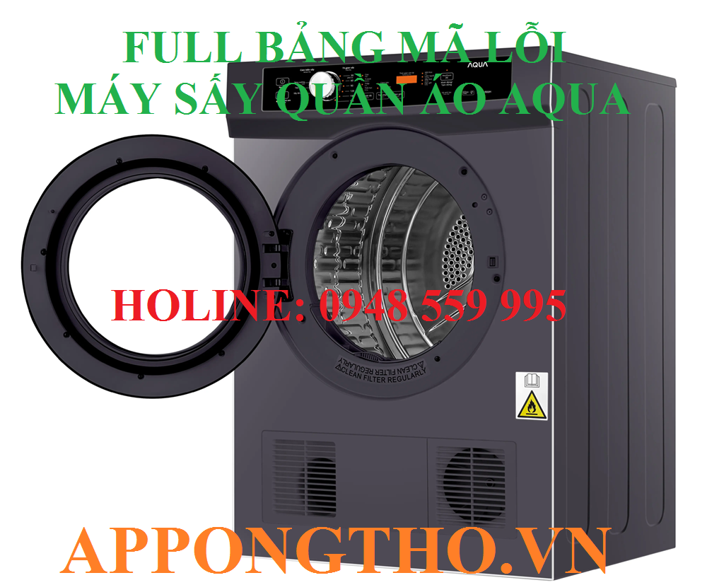 Bảng Mã Lỗi Máy Sấy Quần Áo Aqua