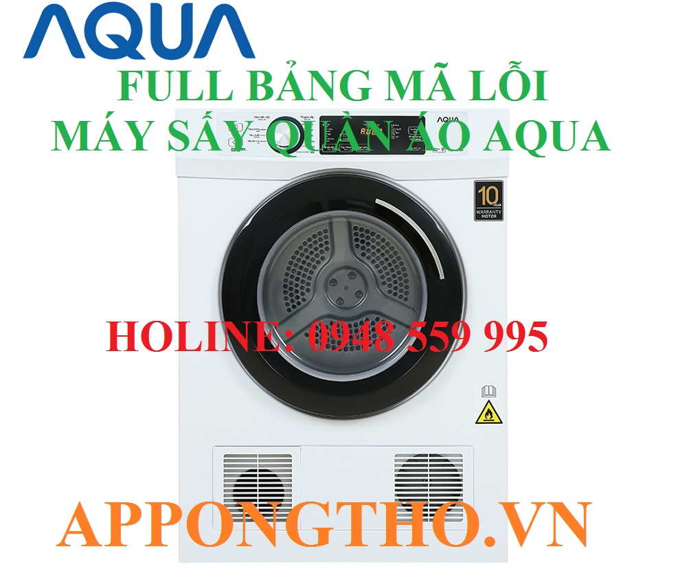 Bảng mã lỗi máy sấy quần áo Aqua