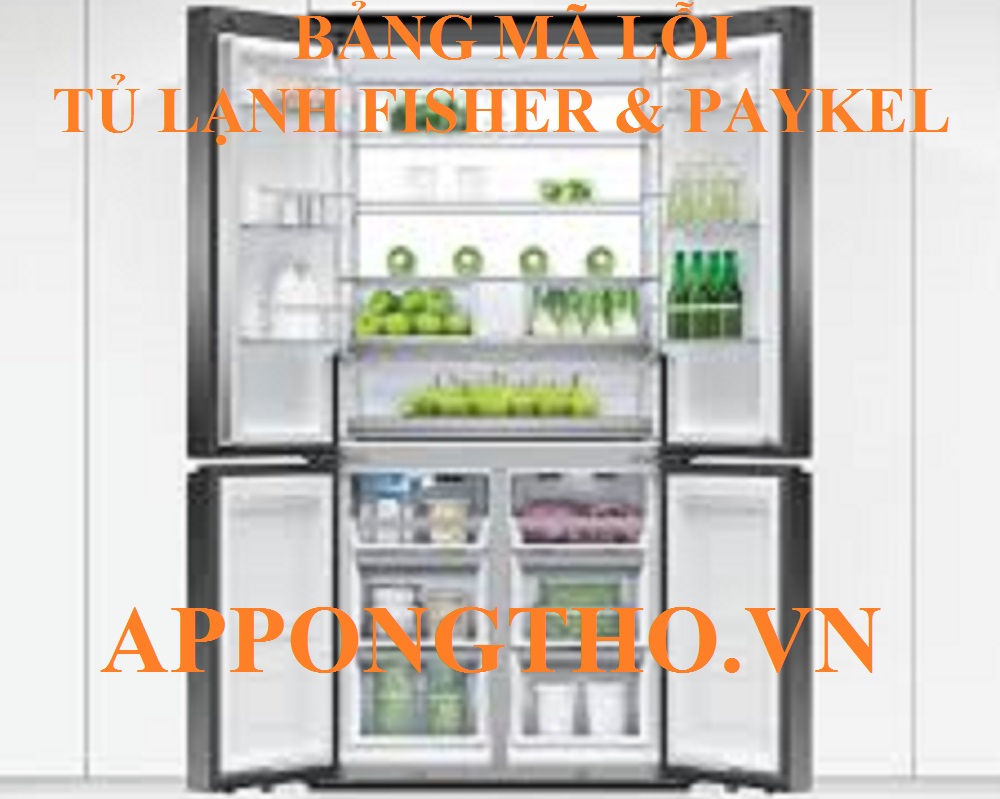 8 Cách phòng tránh tủ lạnh Fisher & Paykel báo lỗi