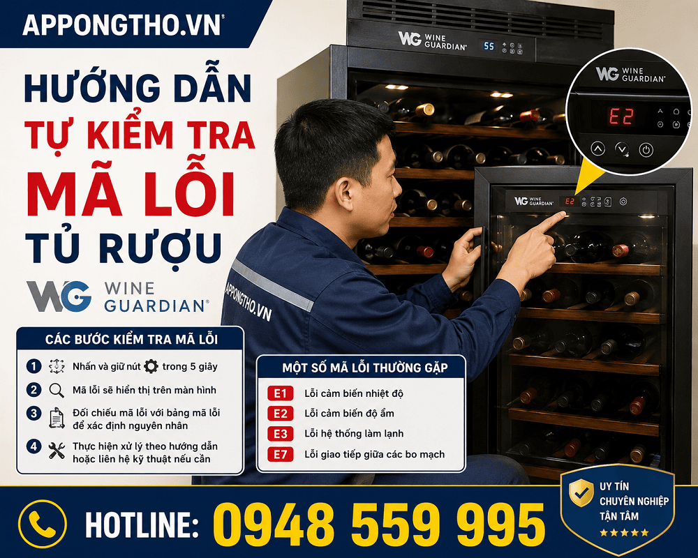 Cách tự khắc phục từng lỗi tủ rượu Wine Guardian an toàn