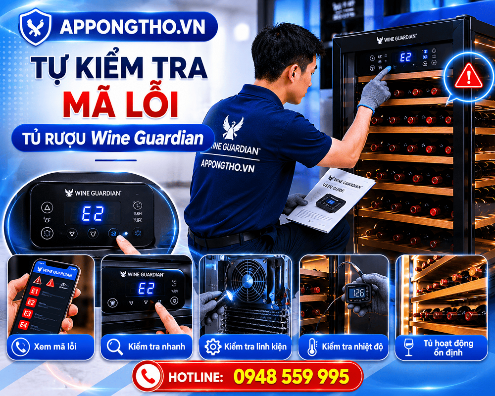 Dịch vụ sửa mã lỗi tủ rượu Wine Guardian