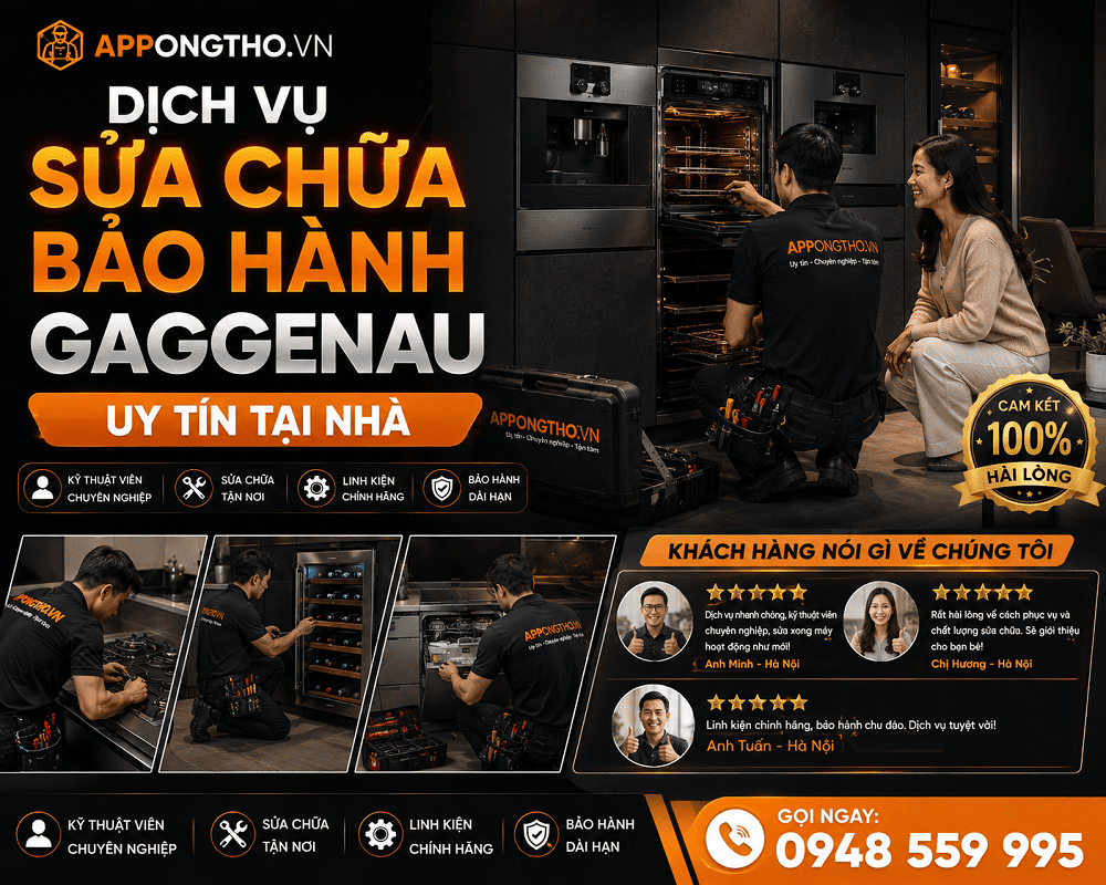 30 Địa Chỉ Sửa Chữa Bảo Hành Gaggenau Tại Nhà Hà Nội