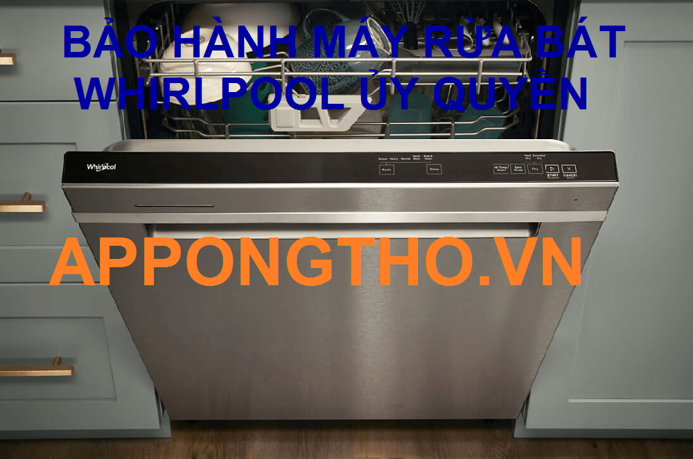 7. Bảo Hành Máy rửa chén ( Máy rửa bát ) Whirlpool