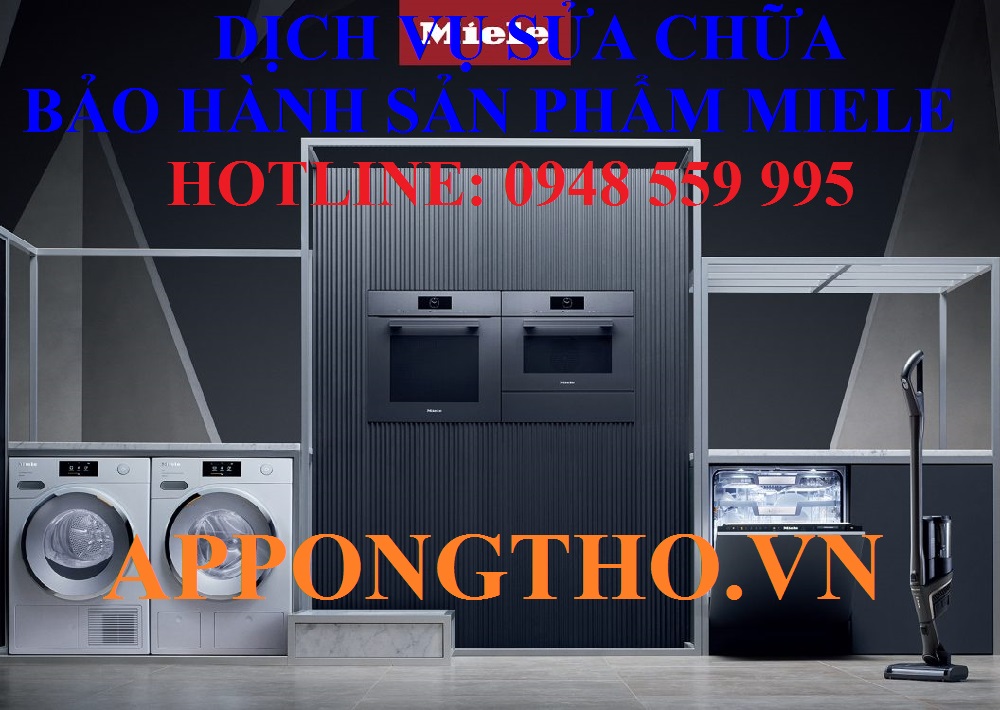 1 – Sửa chữa sau bảo hành thiết bị Miele tại Ba Đình - Hà Nội