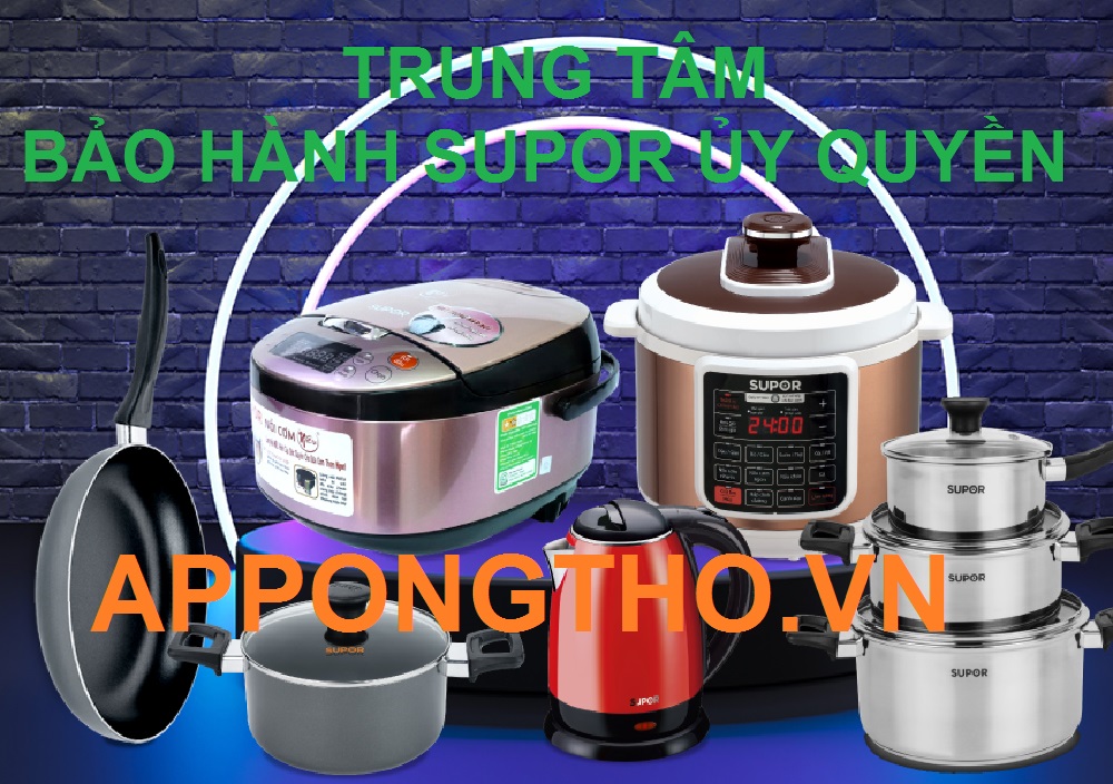 Tra Cứu Bảo Hành Supor Toàn Quốc Các Địa Chỉ Ủy Quyền