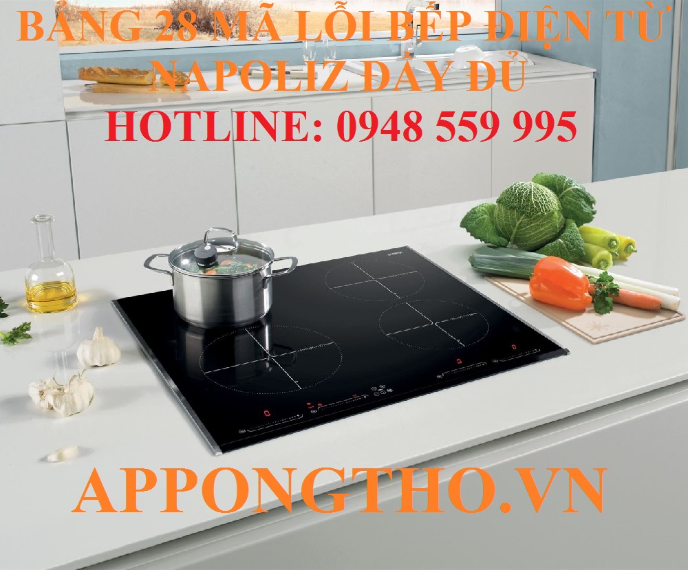 7 Cách phòng tránh bếp từ Napoliz báo lỗi
