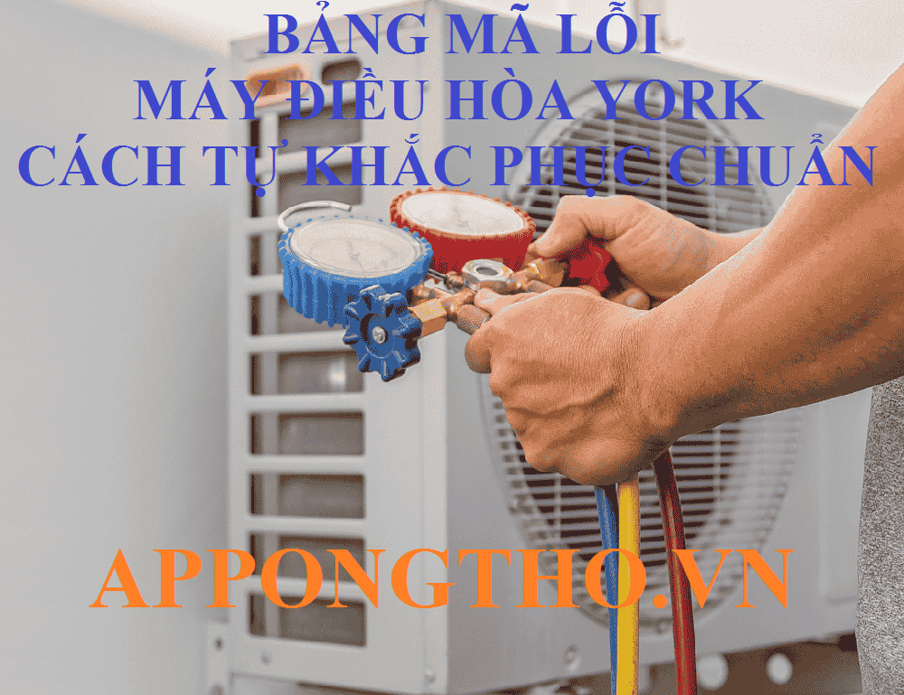 Tầm quan trọng khi hiểu biết mã lỗi điều hòa York