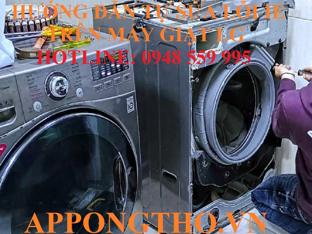 Các bước chỉnh mã lỗi IE trên máy giặt LG Inverter không cần thợ