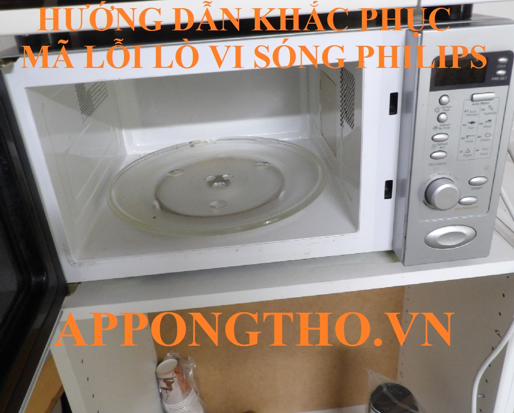 🔧 2. Lò vi sóng Philips báo lỗi E02: khóa cửa an toàn