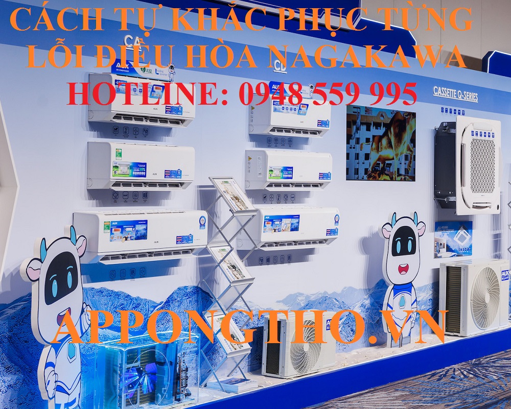 Bảng Mã Lỗi Máy Điều Hòa Nagakawa Cách Tự Khắc Phục Từng Lỗi