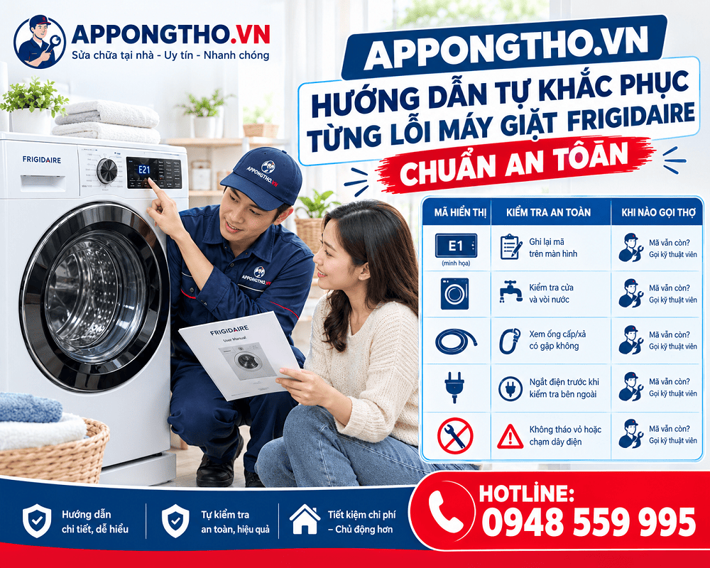 Cách tự kiểm tra khắc phục từng mã lỗi lỗi máy giặt Frigidaire
