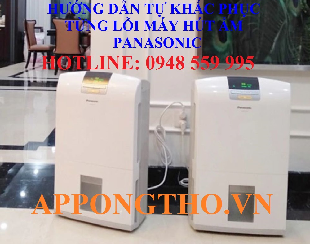 12. Khắc phục van lỗi (F11) máy hút ẩm Panasonic