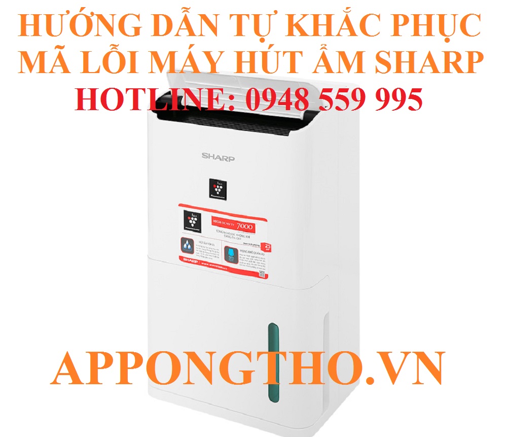 Bảng mã lỗi máy hút ẩm Sharp các loại từ 110V - 220V