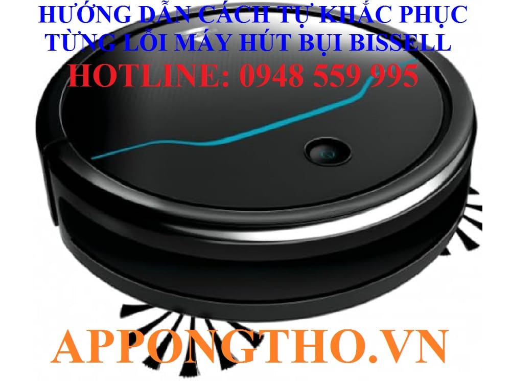 Cách phòng tránh máy hút bụi Bissell báo lỗi