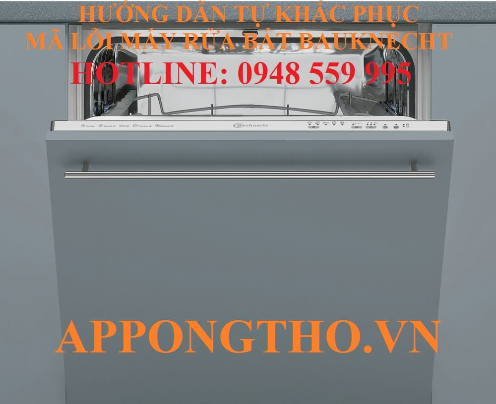 10. Máy rửa bát Bauknecht báo lỗi FA, F10, AL08 – Cảm biến nước