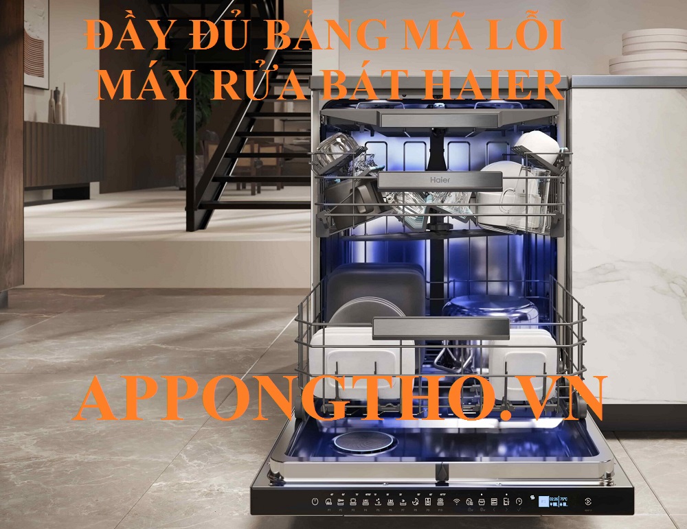 Dịch vụ sửa mã lỗi máy rửa bát Haier