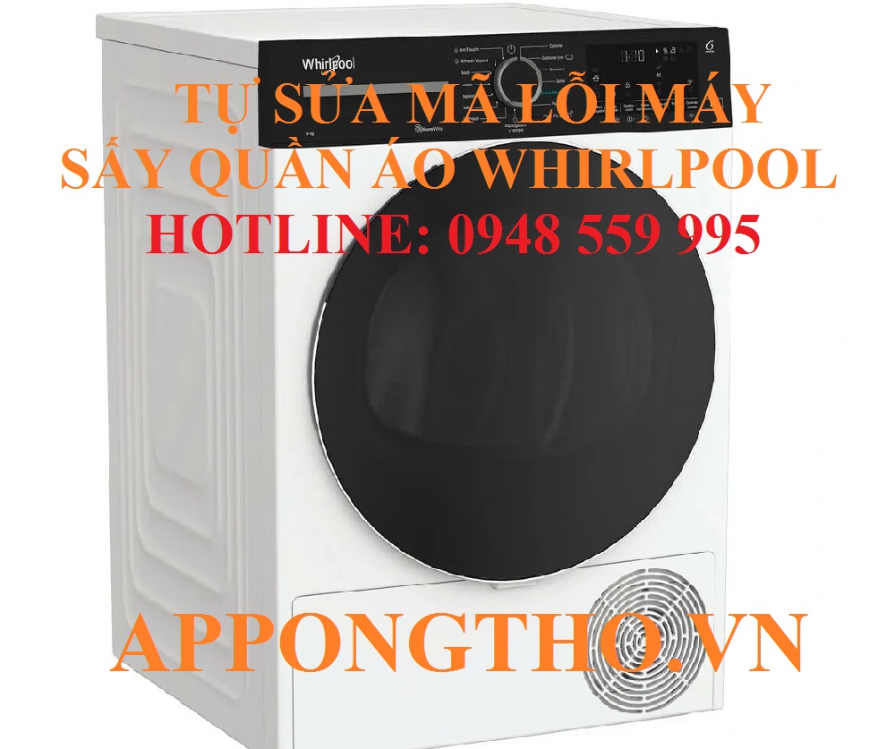 Bảng Mã Lỗi Máy Sấy Quần Áo Whirlpool & Cách Tự Khắc Phục