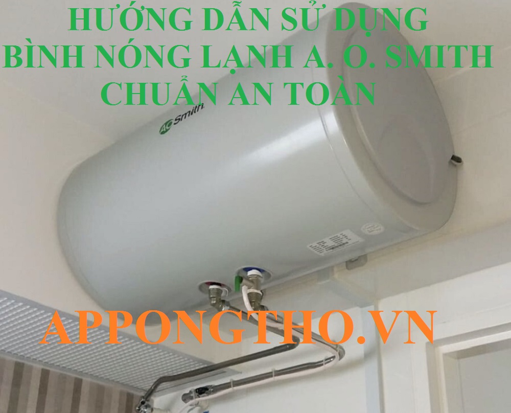 6 Chức năng trên bình nóng lạnh A. O. Smith