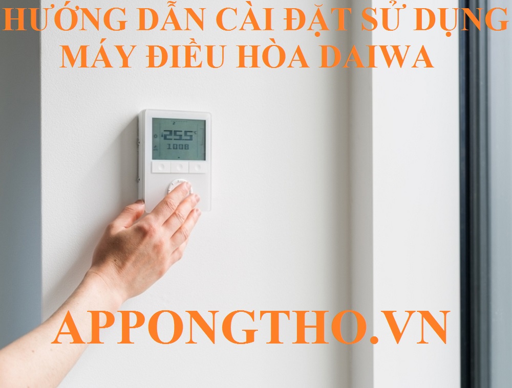 Cách cài đặt từng chức năng trên bảng điều khiển điều hòa Daiwa