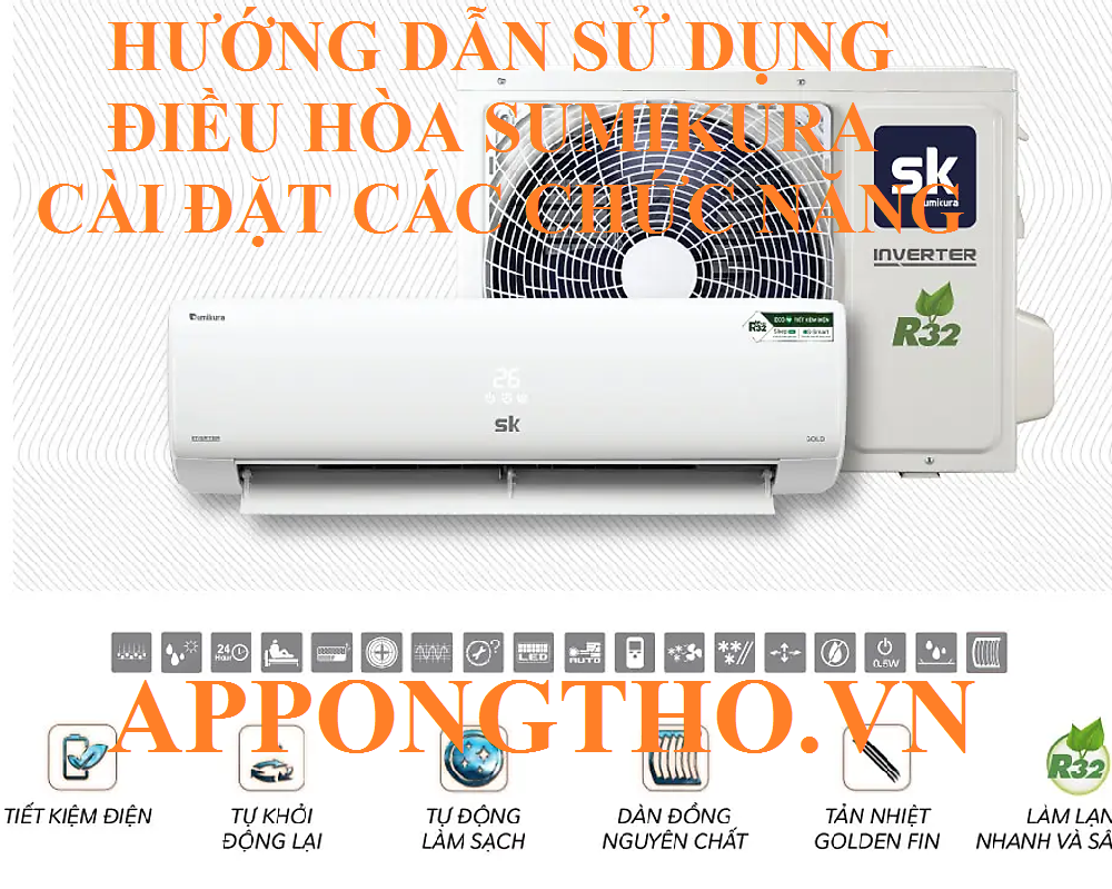 Sử dụng điều hòa Sumikura là gì?