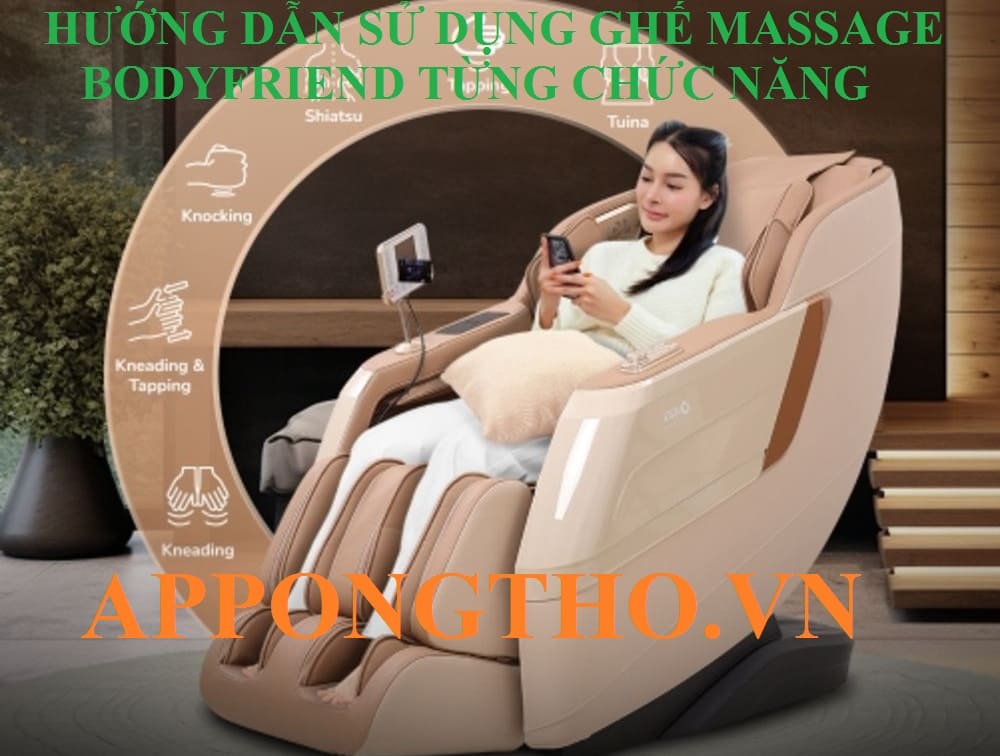 Cài đặt chi tiết từng chức năng trên ghế Massage Bodyfriend