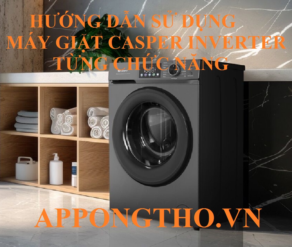 Sử dụng máy giặt Casper là gì?