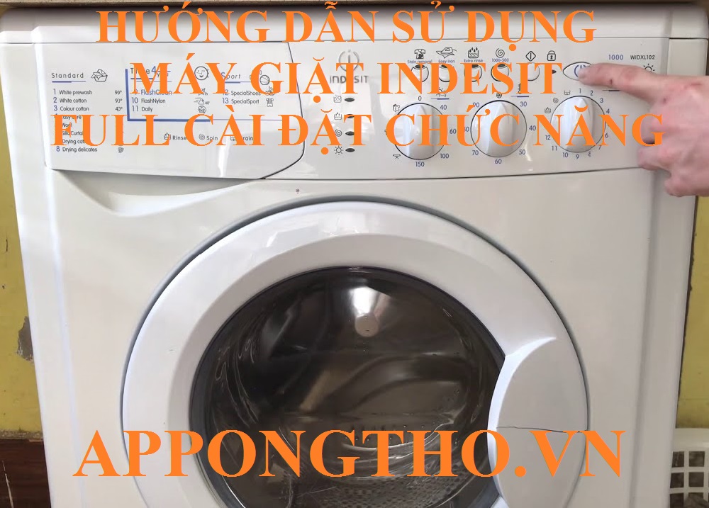 Cách cài đặt từng chức năng trên máy giặt Indesit chi tiết