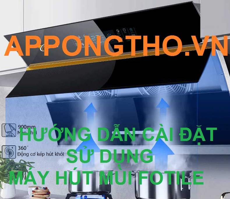 10 Sự cố máy hút mùi Fotile thường gặp