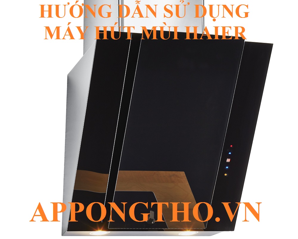 Bảng điều khiển máy hút mùi Haier
