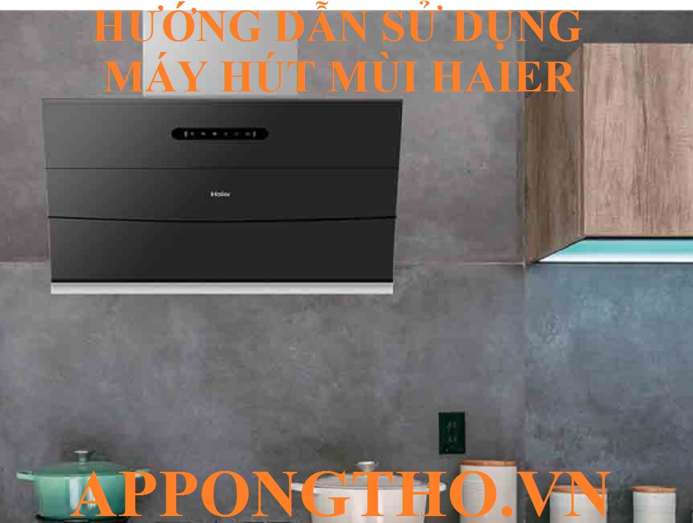 3. Sử dụng hút mức vừa (Speed 2 / Medium) máy hút mùi Haier