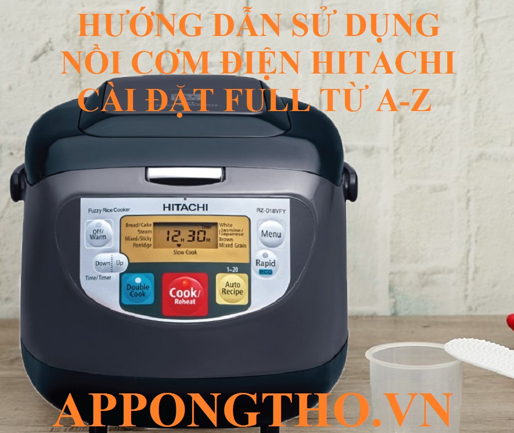 Sử dụng nồi cơm điện Hitachi là gì?