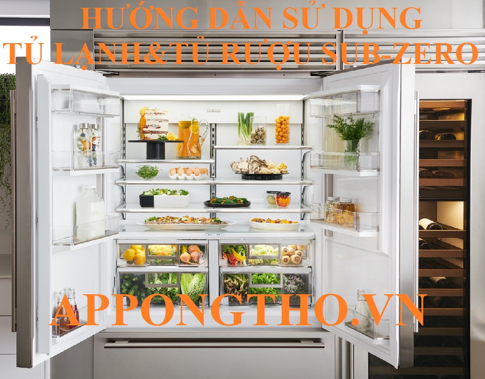 8 Lưu ý quan trọng khi dùng tủ lạnh Sub-Zero & tủ rượu Sub-Zero