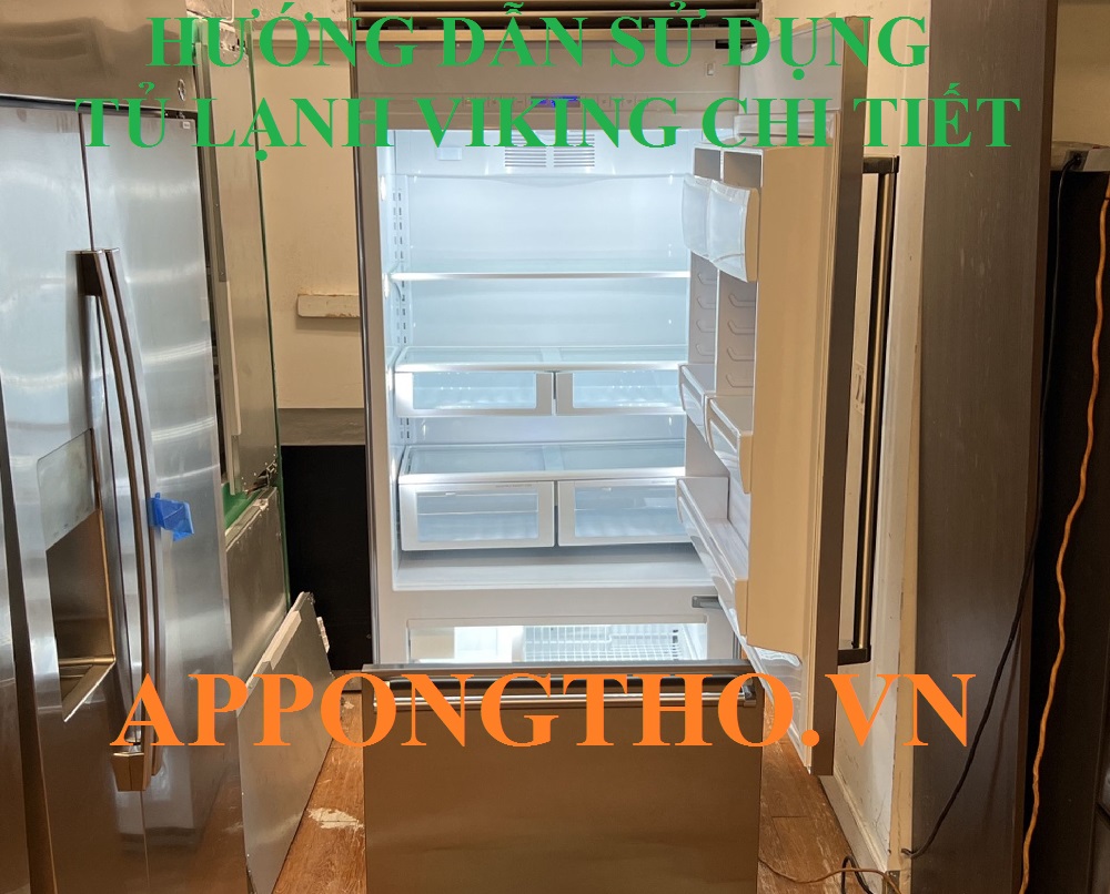 Hướng dẫn cài đặt tủ lạnh Viking các chức năng