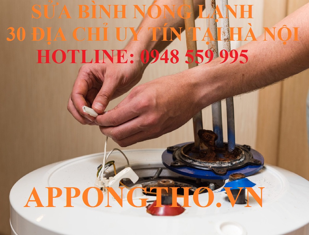 Bảng giá sửa bình nóng lạnh tại nhà Hà Nội