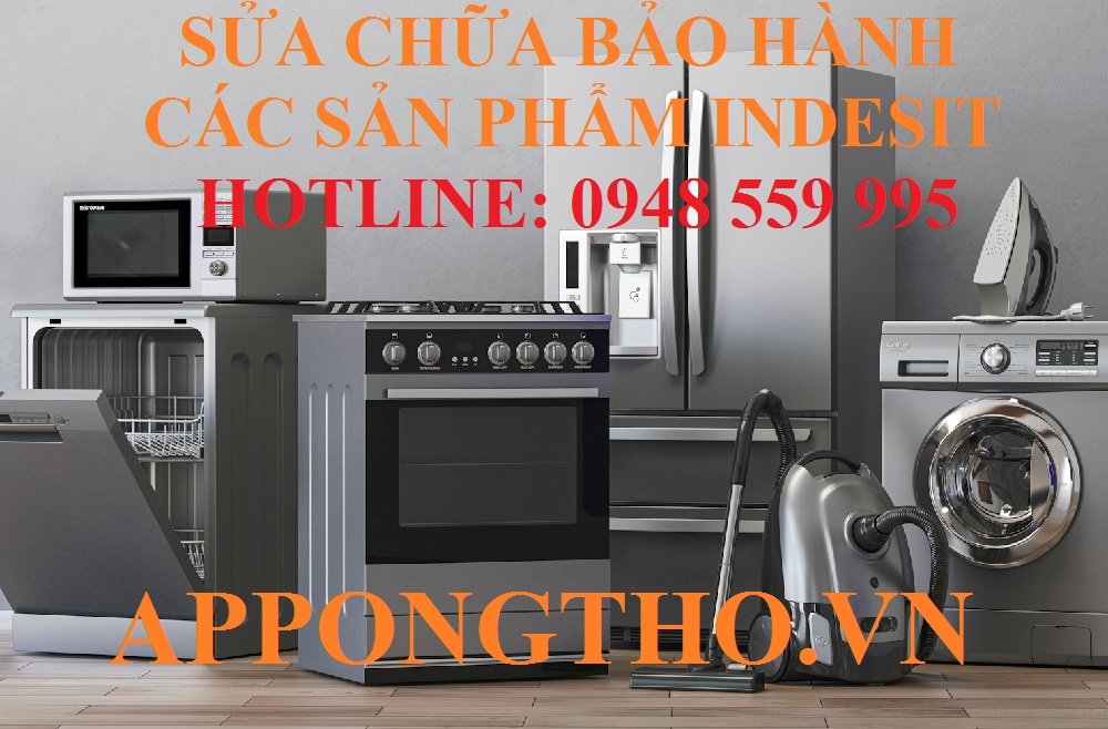 30 Địa chỉ sửa chữa bảo hành Indesit uy tín tại nhà Hà Nội