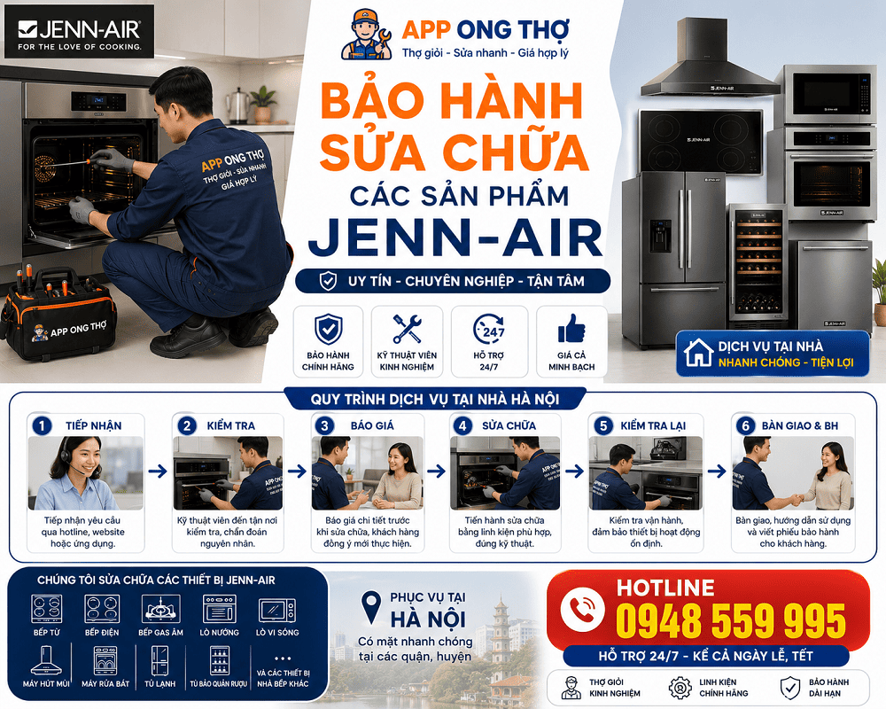 3. Sửa chữa sau bảo hành Jenn-Air tại Đống Đa - Hà Nội