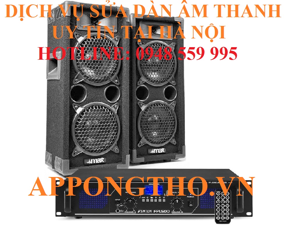 30 địa chỉ sửa dàn âm thanh tại Hà Nội