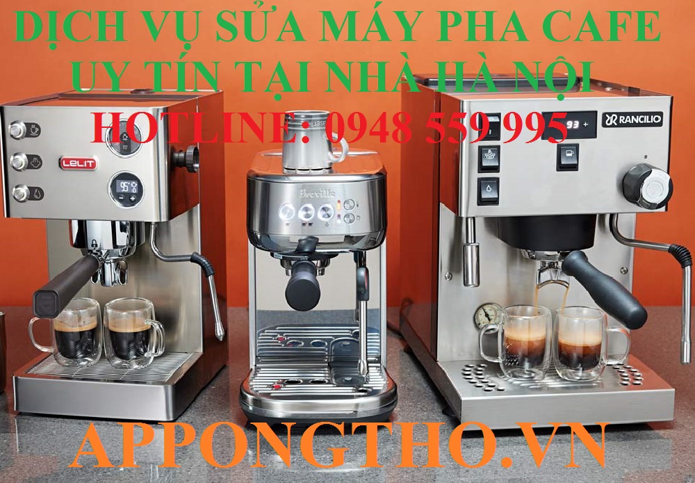 26. Sửa chữa bảo hành máy pha Coffee tại Thanh Oai – Hà Nội